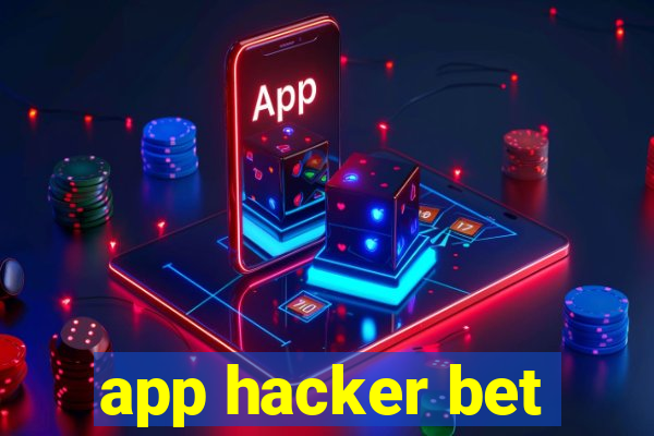 app hacker bet